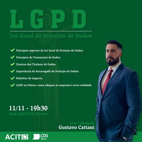 LGPD - Lei Geral de Proteção de Dados - Com o Advogado Gustavo Cattani